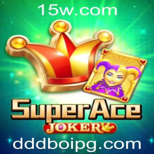 Descubra o Mundo de SuperAceJoker: O Jogo Que Está Conquistando Todos